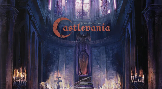 Castlevania piano arrangement album from Materia Collective now available on vinyl