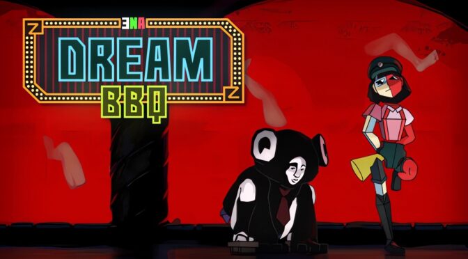 ENA: Dream BBQ - Feature
