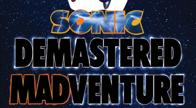 Sonic Demastered Madventure - Feature